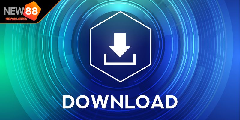 Tải app NEW88 cho Android